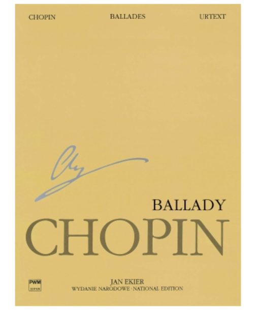 PWM Piano - Chopin, F. Baladas, Editor: Ekier