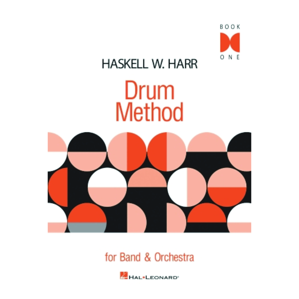 HL Percusion Métdos Haskell Harr, Drum Method, for band and orchestra, libro solo