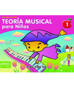 Escolar Textos - Ying Ying Ng. Teoria Musical para niños 1
