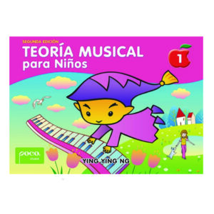 Escolar Textos - Ying Ying Ng. Teoria Musical para niños 1